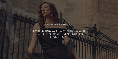 Mexico’s golden age cinema in fashion